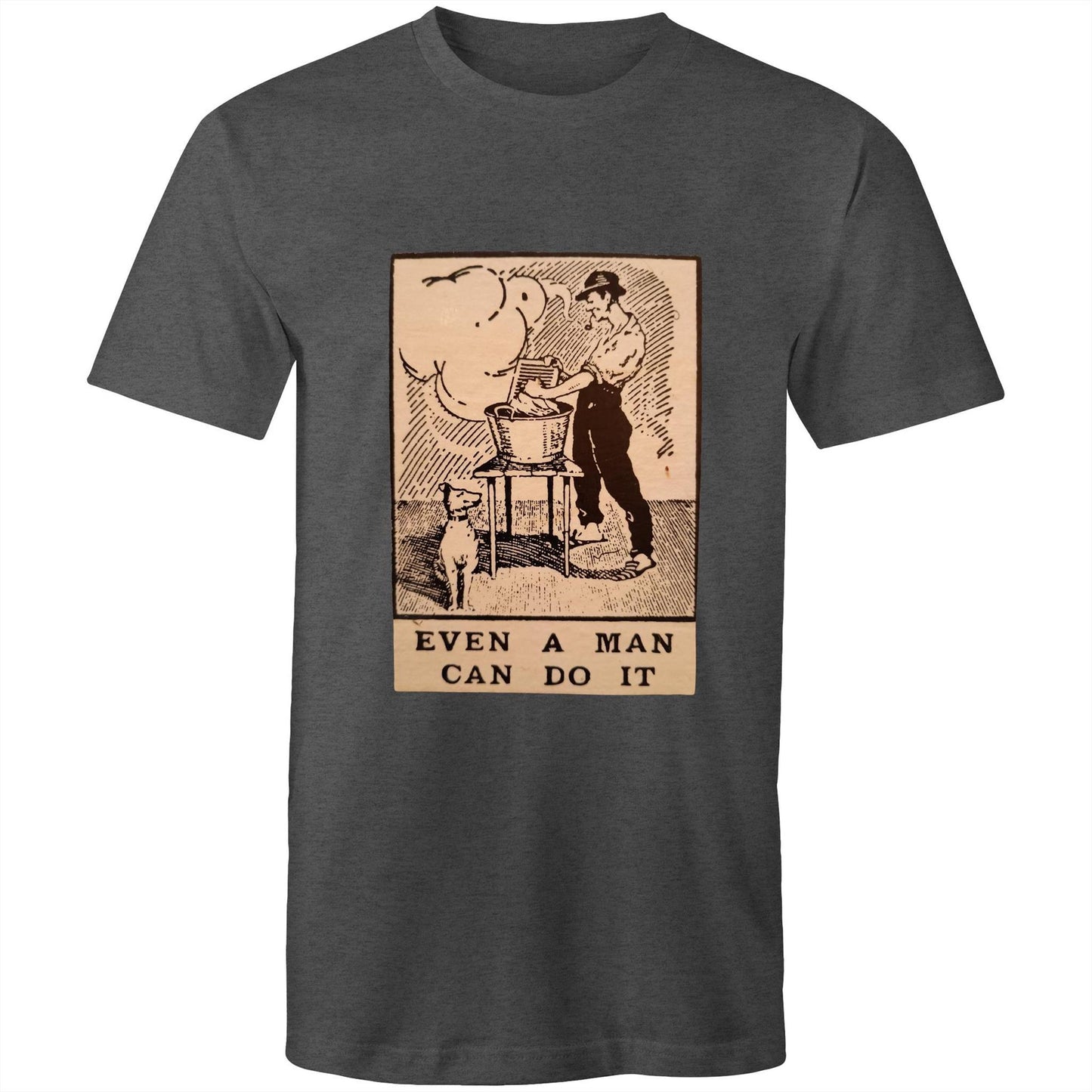 Even a man T-Shirt